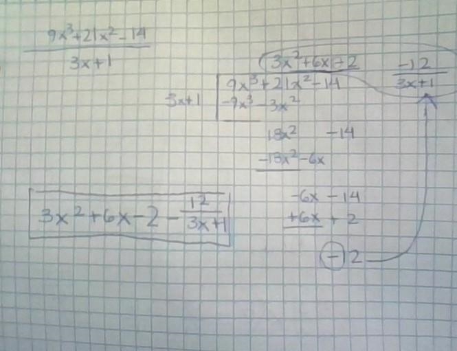 Let f(x) = 9x3 + 21x2 − 14 and g(x) = 3x + 1. Find f of x over g of x. 3 times x squared-example-1