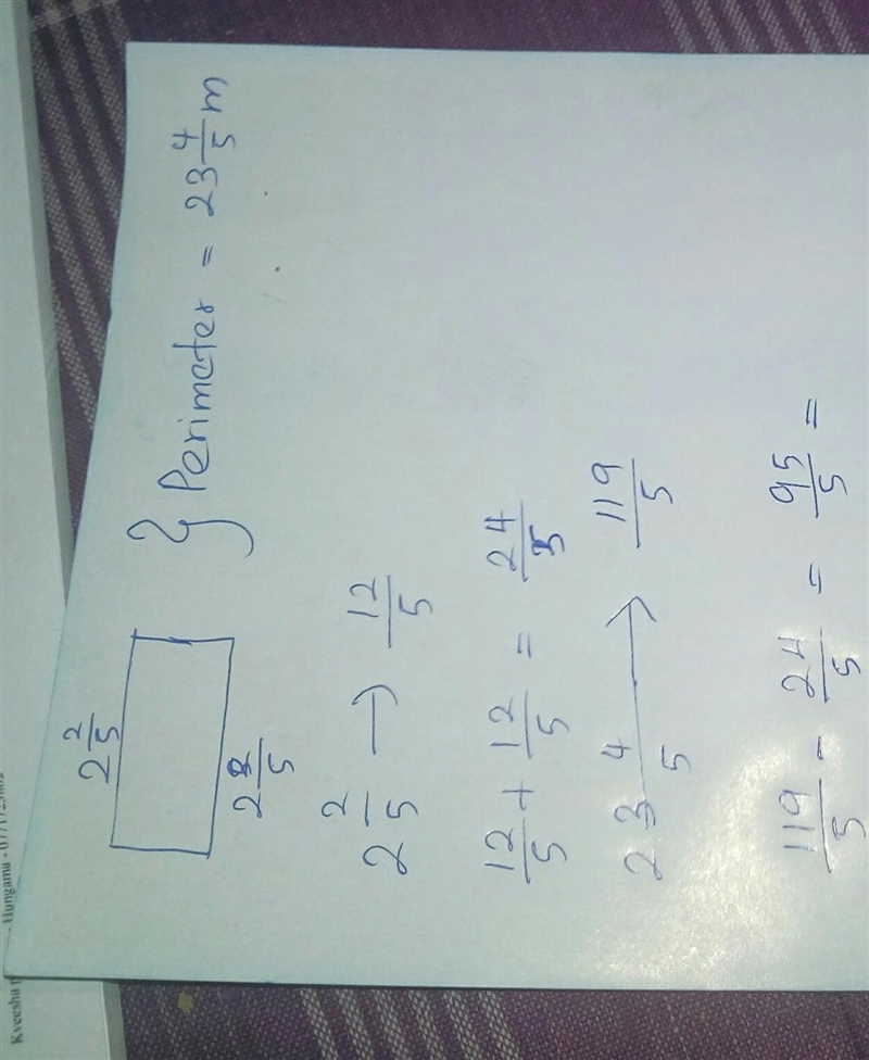 if the base of a rectangle is 2 2/5 m and the perimeter is 23 4/5 m, what is the height-example-1