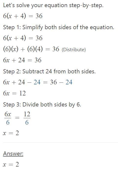 What is the answer too 6(x+4)=36-example-1