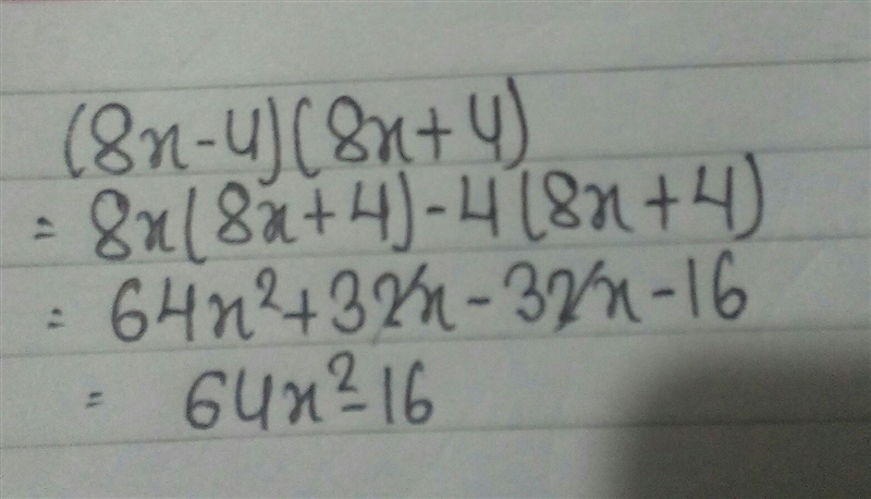 Choose the correct product of (8x − 4)(8x + 4). 64x^2 − 16 64x^2 + 16 64x^2 − 64x-example-1