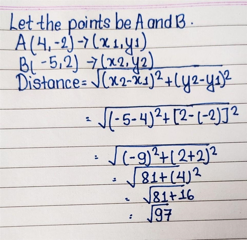 Find the distance between the pair of points: (4,−2) and (−5,2).-example-1