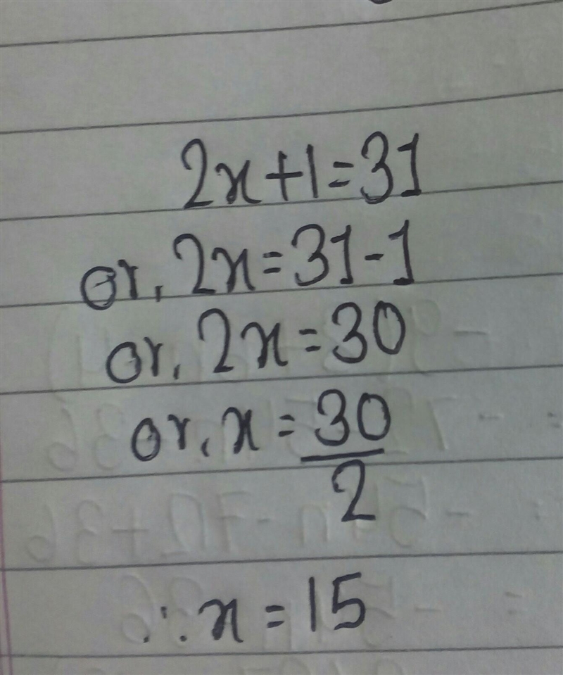 2x + 1 = 31 What Digit Does X Represent?​-example-1