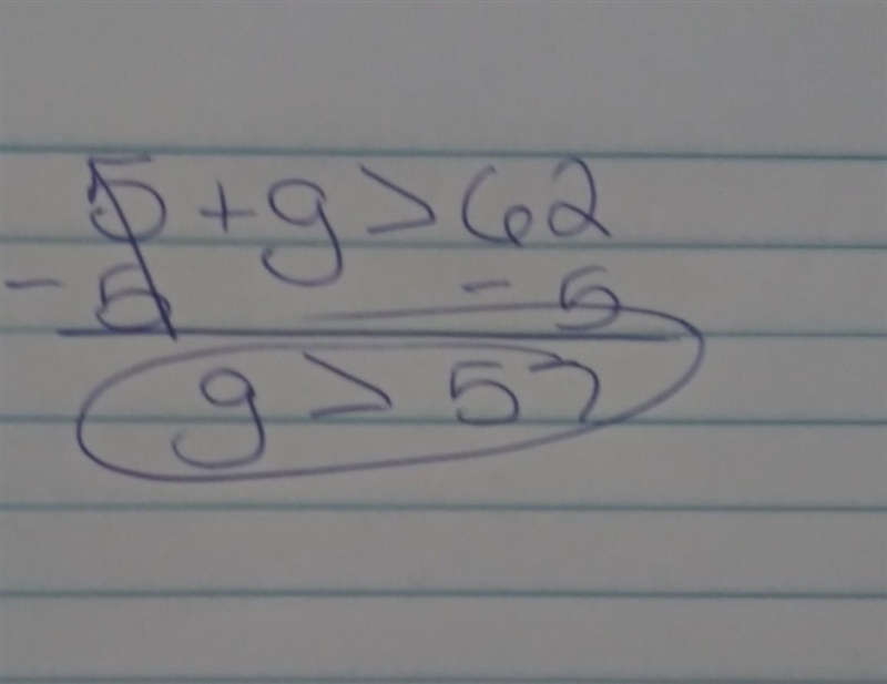 Solve 5 + g > 62. g > 67 g > 57 g < 57 g > 310-example-1