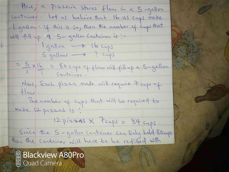 A pizzeria stores flour in a 5-gallon container. Each pizza they make uses 7 cups-example-1