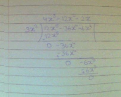 Let f(x) = 12x5 − 36x4 − 6x3 and g(x) = 3x2. Find f of x over g of x. 4x2 + 12x + 2 4x-example-1