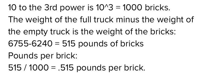 A pickup truck carrying a thousand identical bricks weighs 6755 lb if the empty truck-example-1