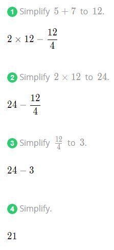 Simplify 2(5+7)-12/4-example-1