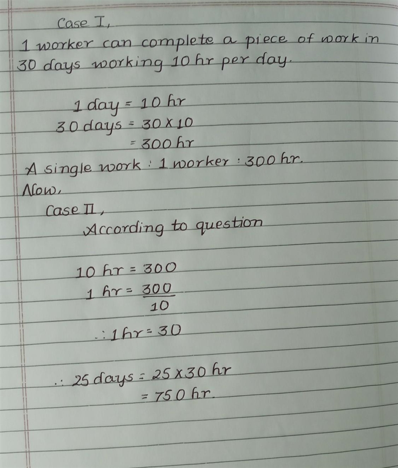 A worker can complete a piece of work in 30 days working 10 hours per day. How many-example-1