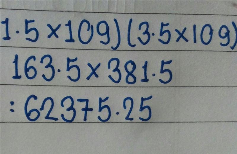 (1.5x 109) (3.5 x 109)-example-1