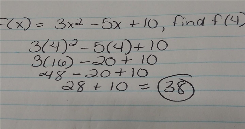 Given the function ƒ(x) = 3x2 − 5x + 10, find ƒ(4)-example-1