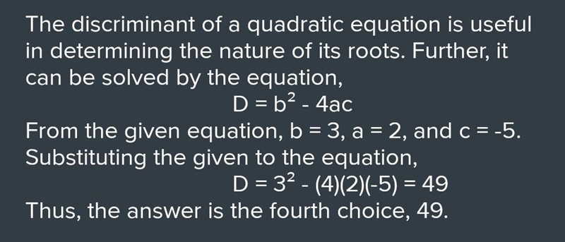 What is the discriminant of the quadratic equation 0 = 2x2 + 3x – 5?-example-1