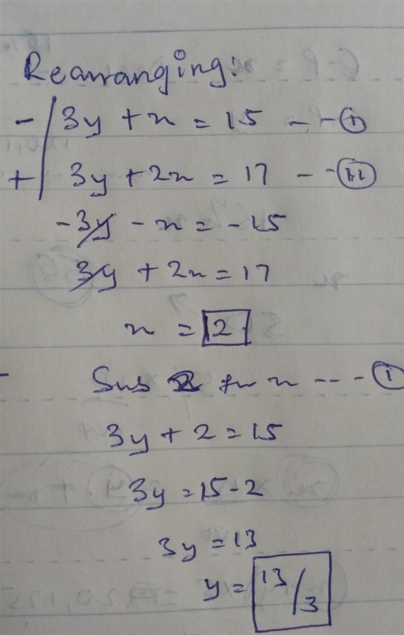 Solve using comparison method. a. 2x + 3y = 17 and 3y = 15 - x​-example-1