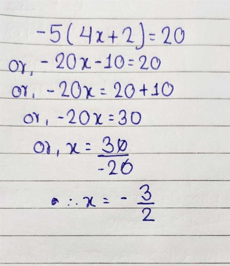 -5(4x + 2) = 20 What is x?-example-1