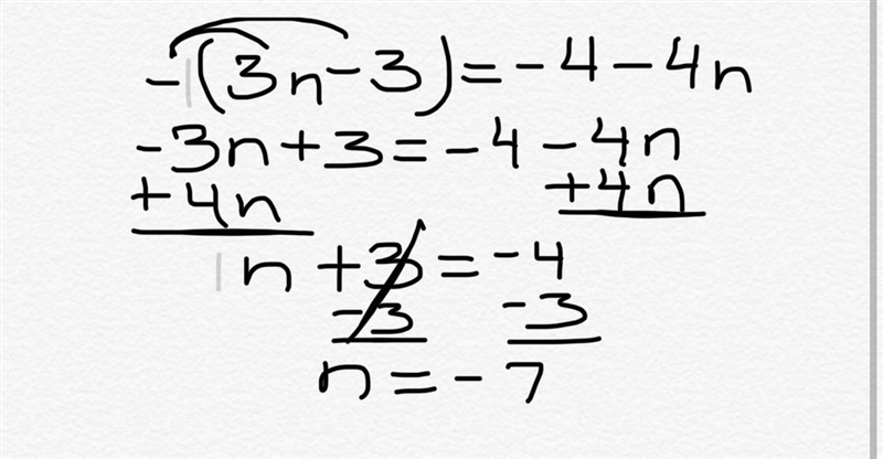 Solve the equation. - (3n - 3) = - 4 - 4 n a. -13 b. 5 c. -7 d. 1-example-1