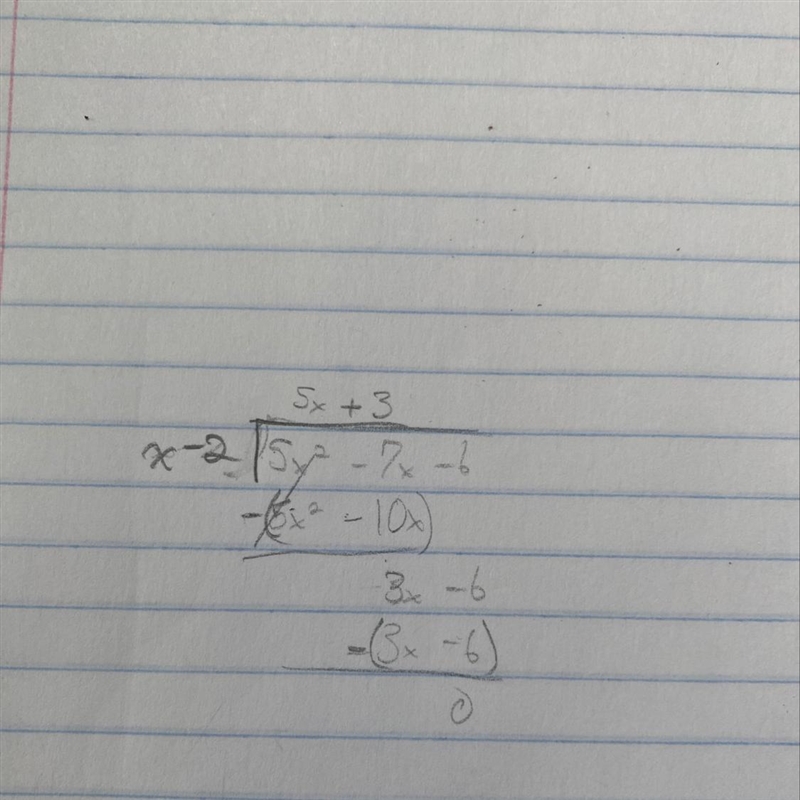 Divide 5x2 − 7x − 6 by x − 2. 5x − 5 5x + 3 x − 5 x + 3-example-1