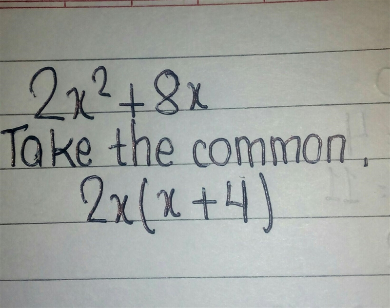 Factor the following polynomial: 2x^2+8x-example-1