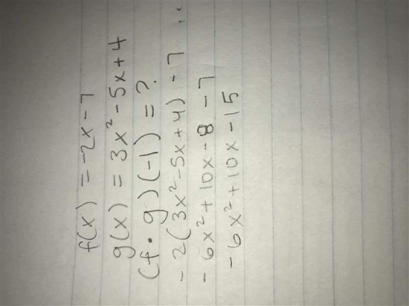 Let f(x)= -2x-7 and g(x)= 3x^2-5x+4. Find (f•g)(-1)-example-1