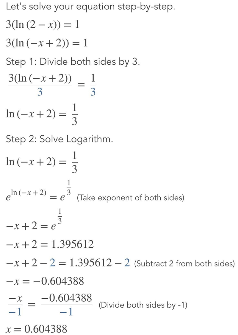 Solve the equation. 3ln(2-x)=1-example-1