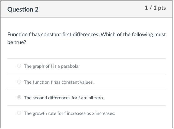 Function f has constant first differences. Which of the following must be true? A-example-1