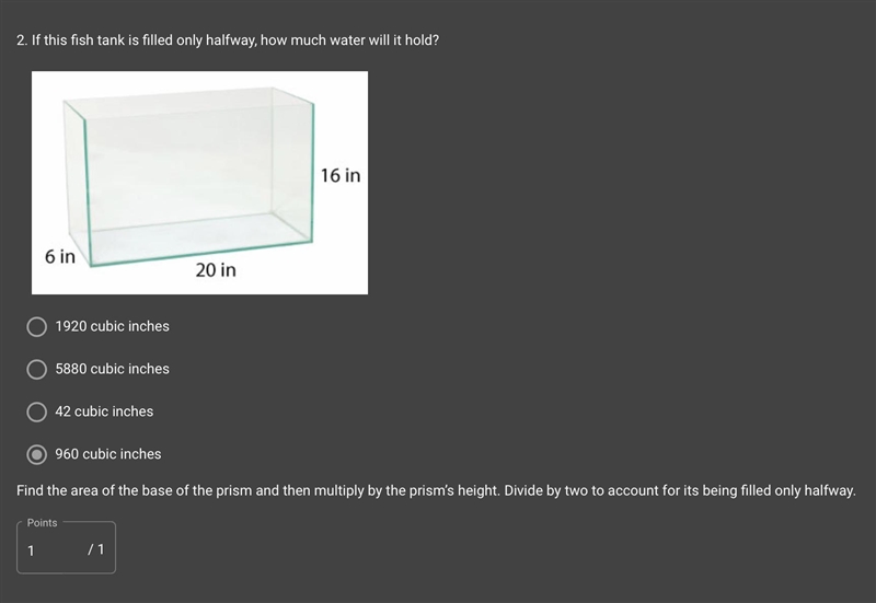 If this fish tank is filled only halfway, how much water will it hold? A. 1920 cubic-example-1