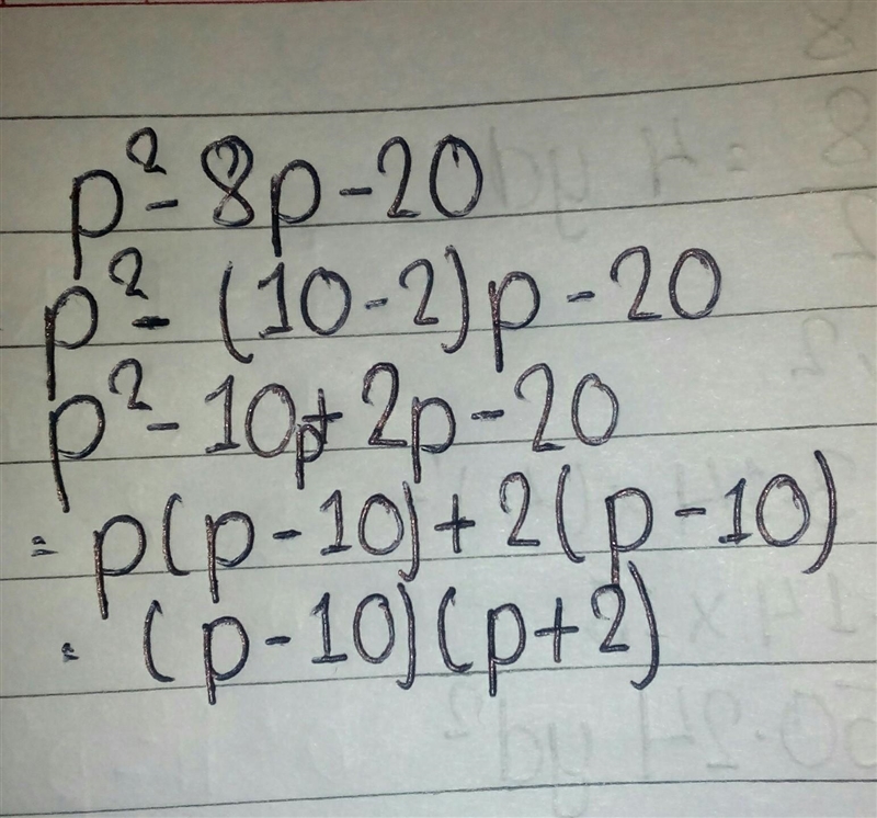 Factor p2 - 8 p - 20. (p - 4)(p + 5) (p + 10)(p - 2) (p - 10)(p + 2)-example-1