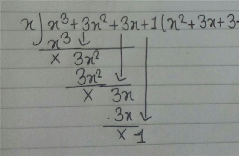 Find the remainder when x^3 + 3x^2 + 3x + 1 is divided by X​-example-1