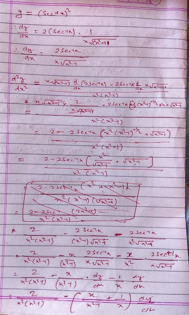 If y=(sec^-1x)^2, then show that x^2(x^2-1) d^2y/dx^2 + (2x^3 - x) dy/dx = 2-example-1