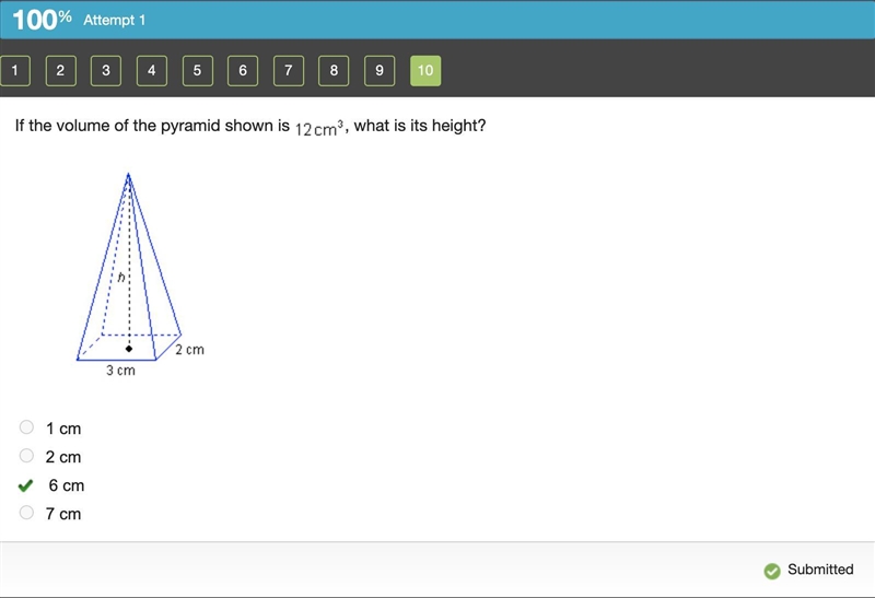 If the volume of the pyramid shown is 12 cm3, what is its height? 1 cm 2 cm 6 cm 7 cm-example-1