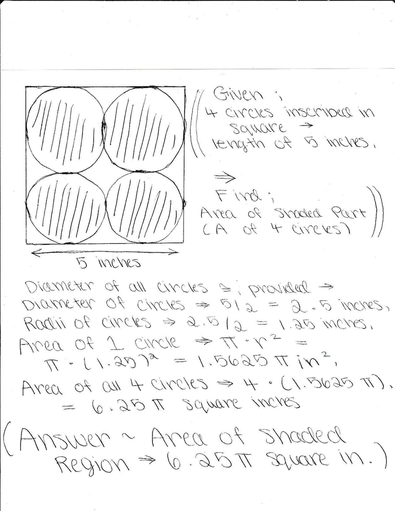 Four circles are drawn in a square with side length 5 as shown below. Find the area-example-1