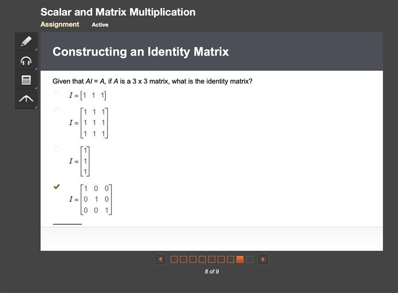 Given that AI = A, if A is a 3 x 3 matrix, what is the identity matrix?-example-1