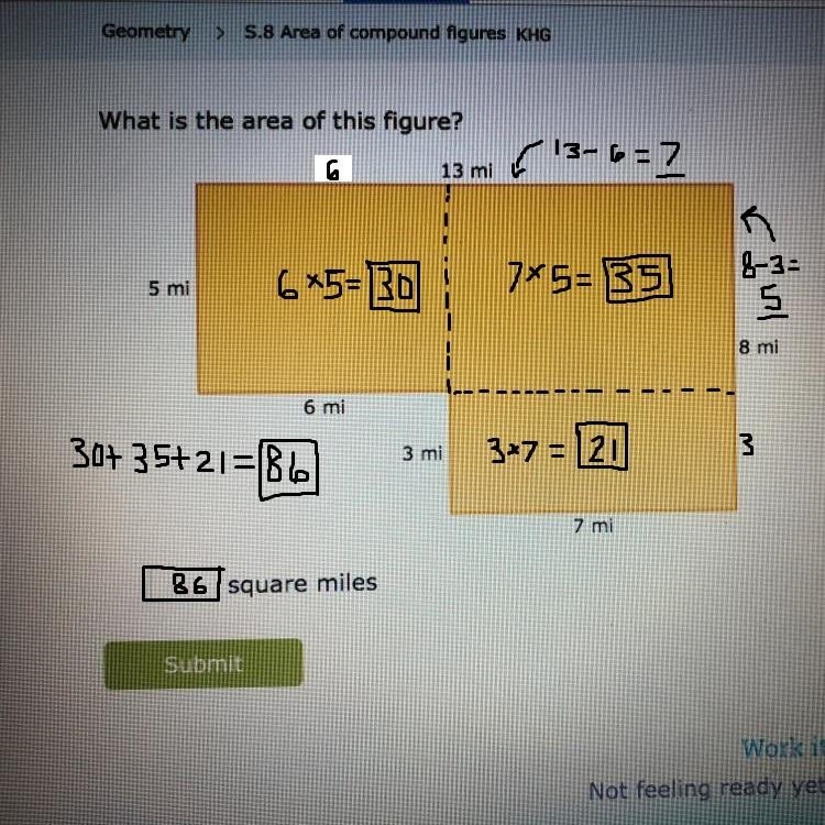 What is the area of this figure? 13 mi 5 mi 8 mi 6 mi 3 mi 7 mi square miles-example-1