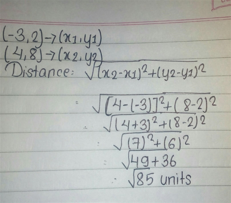 2. Find the distance between (-3,2) and (4,8).​-example-1