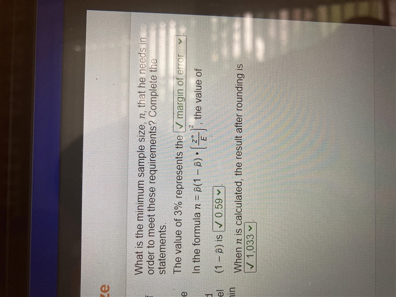 What is the minimum sample size, n, that he needs in order to meet these requirements-example-1