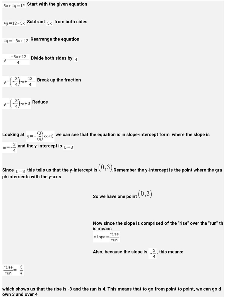 Please help me it's due soon: Graph the line that goes through 3x-4y=12. Please include-example-1