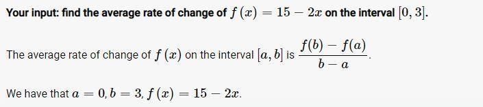 F(x)=-2x+15 from x=0 to x=3 Find the average rates of change-example-1