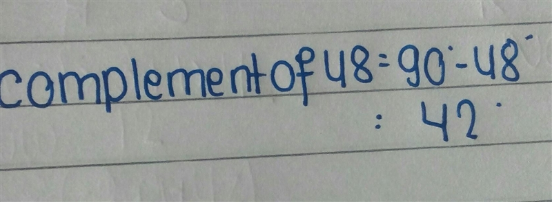 What is the complement of 48 degrees-example-1