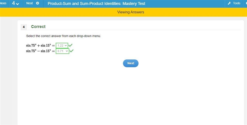 Select the correct answer from each drop-down menu. sin75° +sin15°= sin75°-3in15º =-example-1