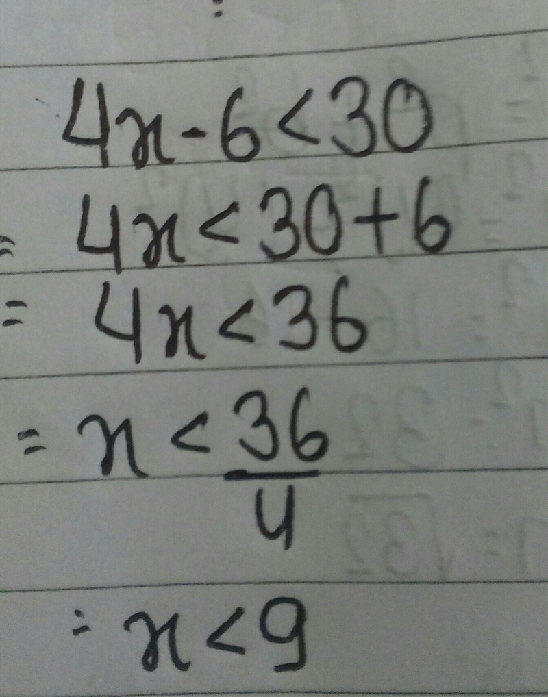 4x-6 <30 what is the answer?-example-1