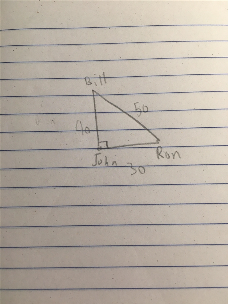 In a football drill, Ron is standing 30 yards directly east of John, and Bill is standing-example-1