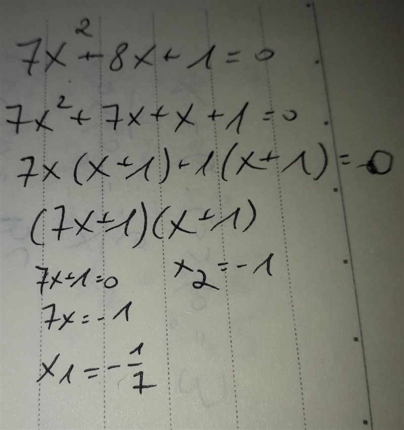 Solve for x. write both solutions. separated by a comma 7x^2+8x+1=0-example-1