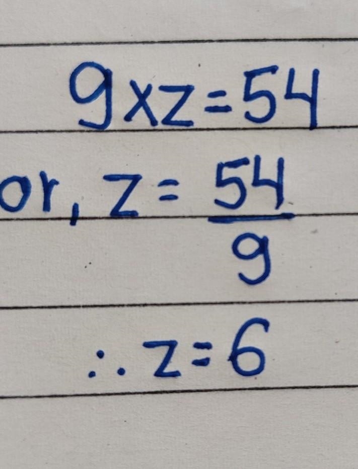 9z = 54 What is the value of z? Question 5 options: 45 63 7 6-example-1