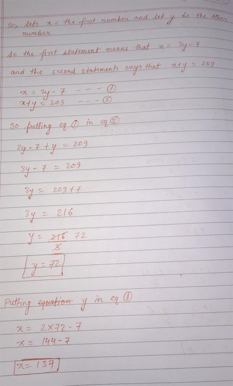 The sum of two number is 209. If one number is 7 less than two times of the other-example-1