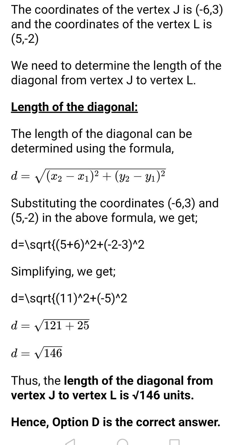 What is the length of the diagonal from vertex J to vertex L in the quadrilateral-example-1