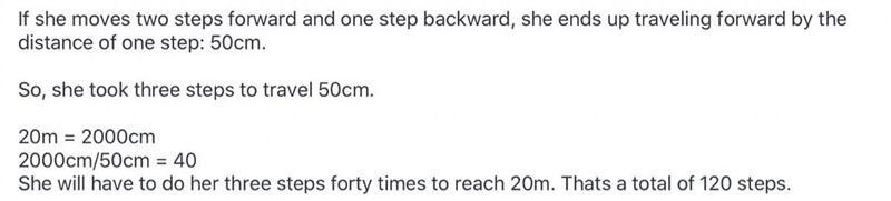 Laura has a step of 50cm She walks along by taking two steps forward and one step-example-1