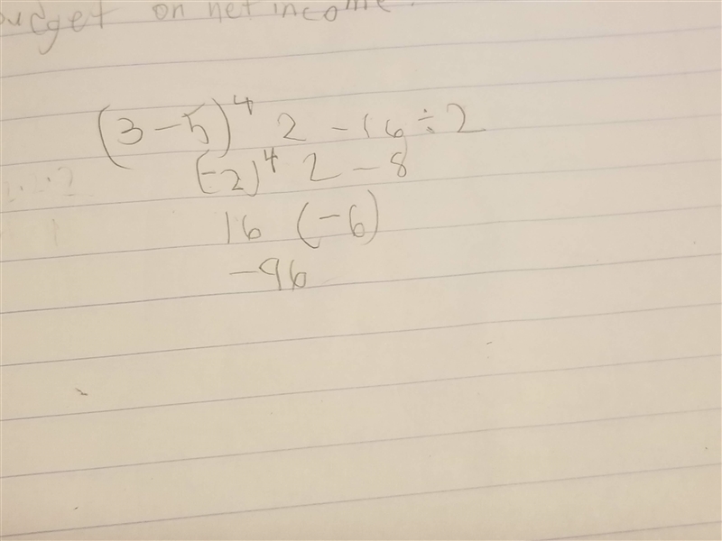 (3 minus 5) Superscript 4 Baseline (2) minus 16 divided by 2?-example-1