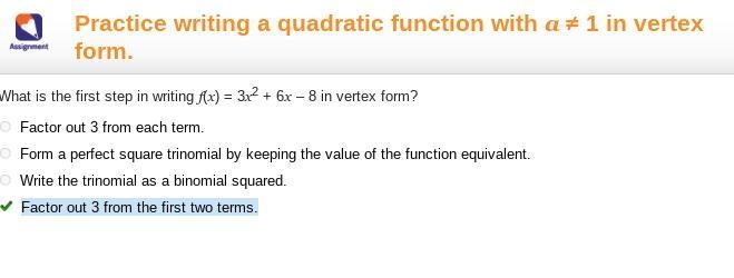 What is the first step in writing f(x) = 3x2 + 6x – 8 in vertex form?-example-1