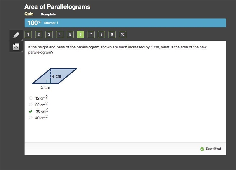 If the height and base of the parallelogram shown are each increased by 1 cm, what-example-1