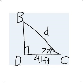 In ΔBCD, the measure of ∠D=90°, the measure of ∠C=77°, and CD = 41 feet. Find the-example-1