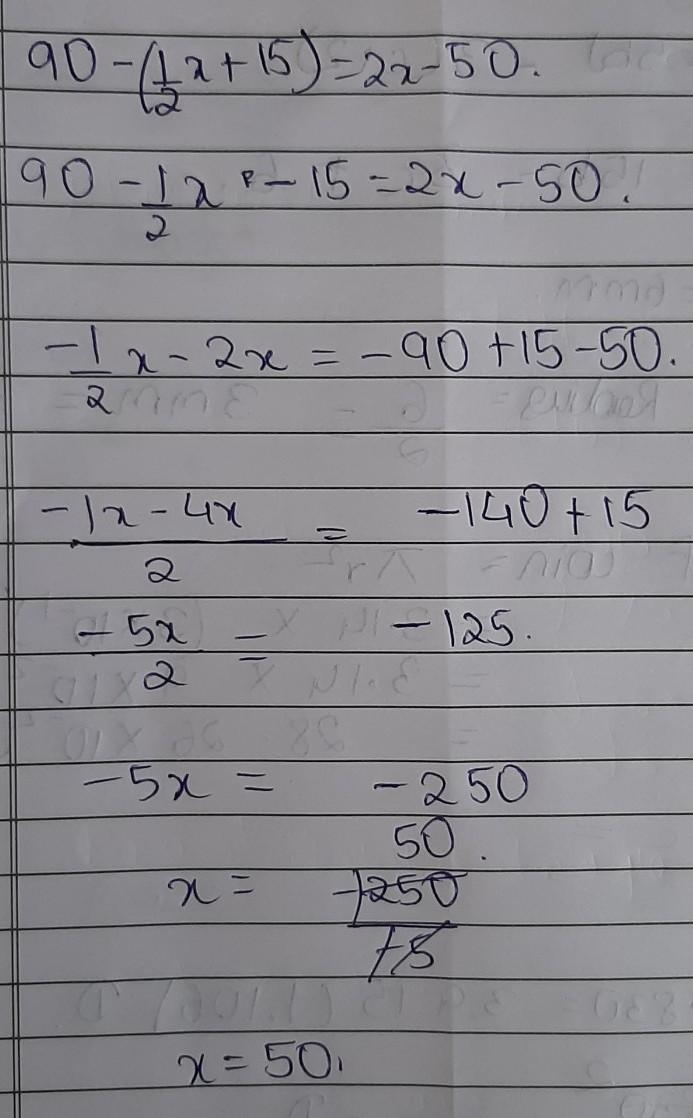 90-(1/2x+15)=2x-50 what is x?-example-1