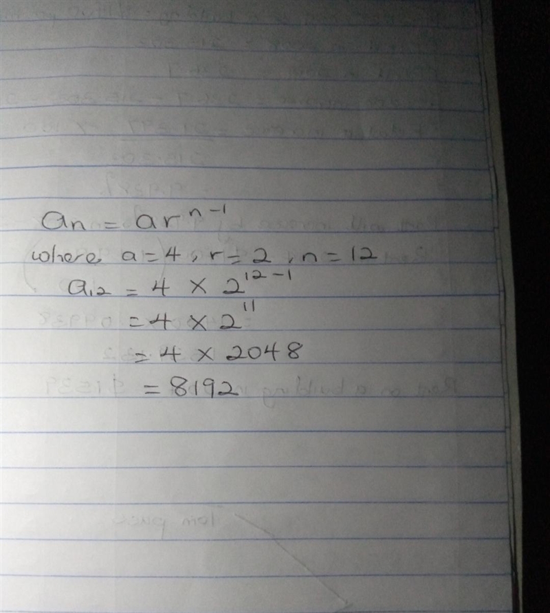 1. Find the 12th term of the geometric sequence 4, 8, 16, 32, .... (Instruction: Determine-example-1